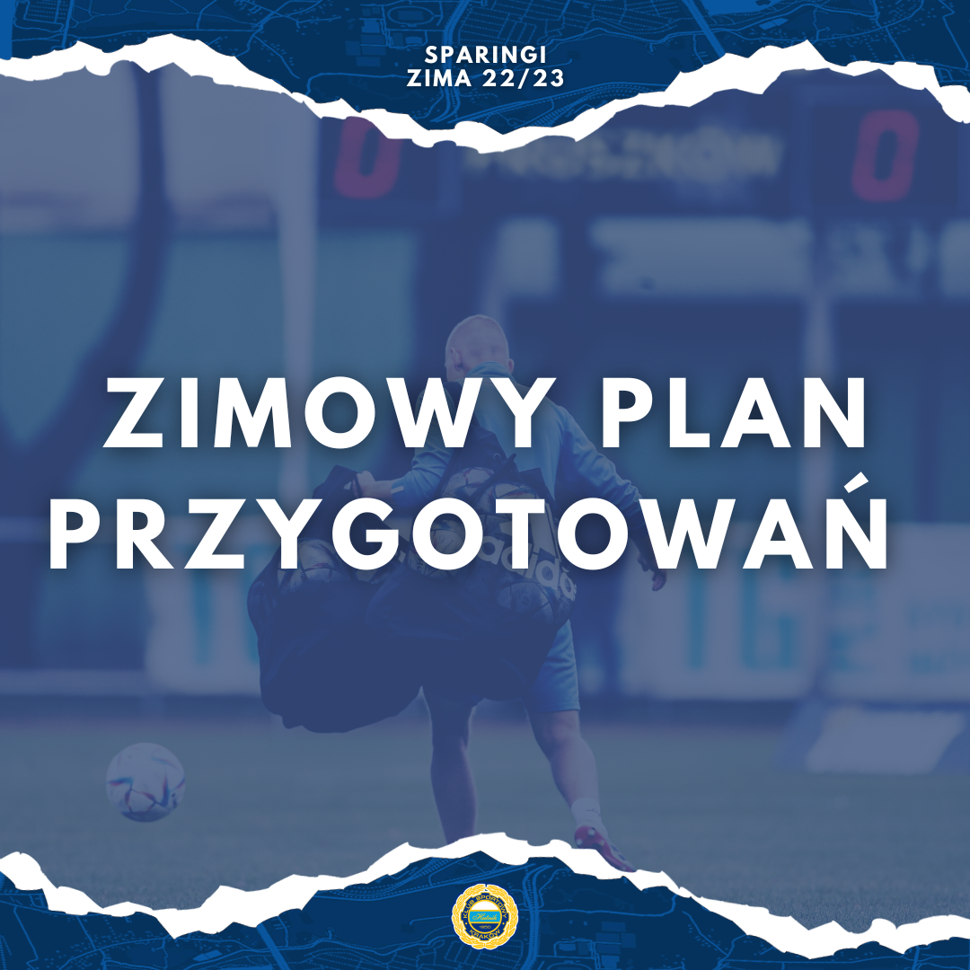 Zimowy plan przygotowań Hutnik Kraków